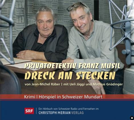 «Dreck am Stecken» – Franz Musils achter Fall